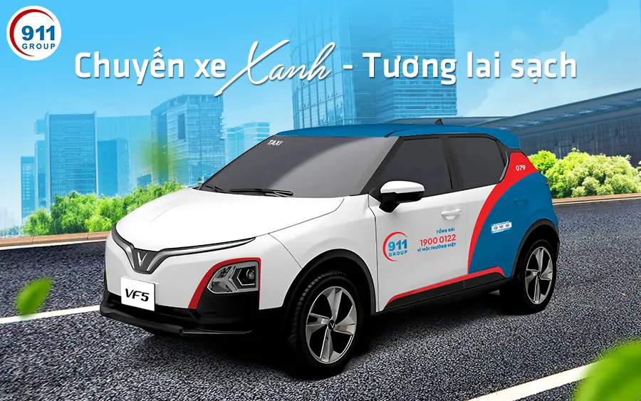 911 Taxi – Chuyến xe xanh, tương lai sạch!