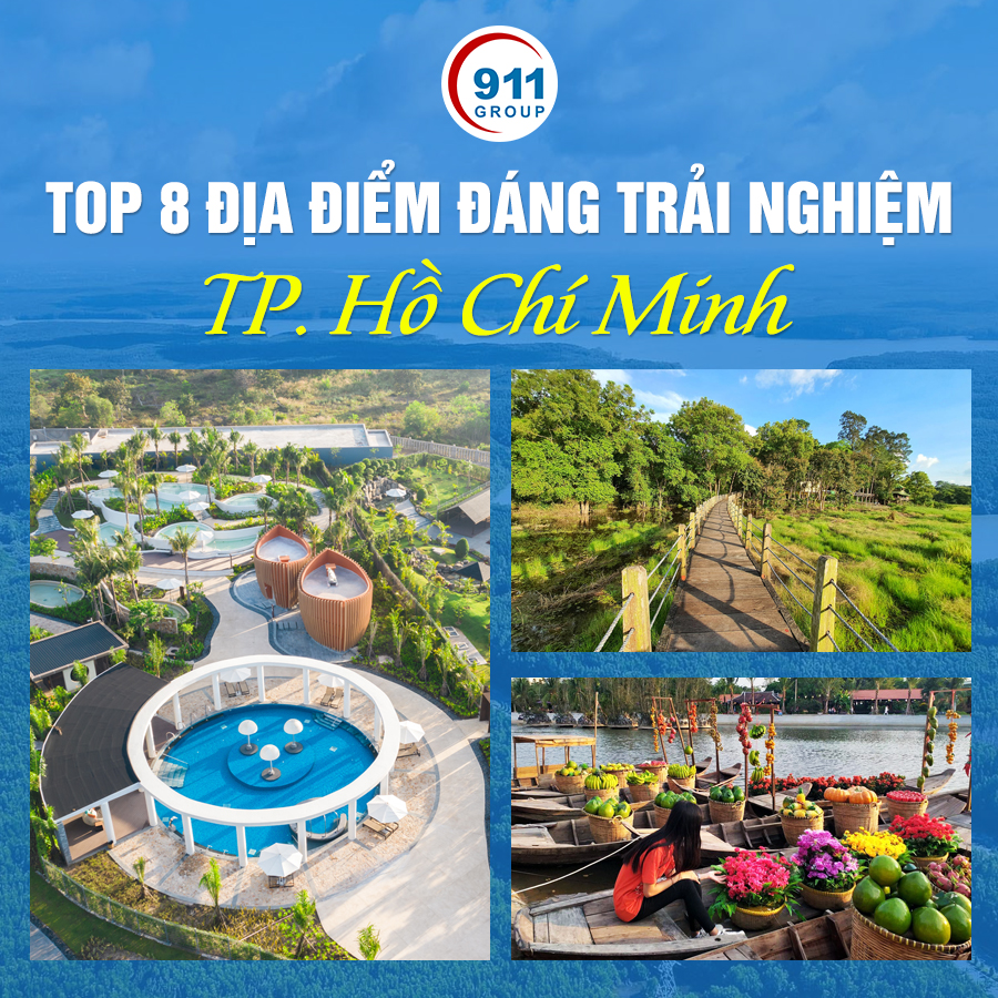 Top 8 địa điểm đáng trải nghiệm quanh TP. Hồ Chí Minh